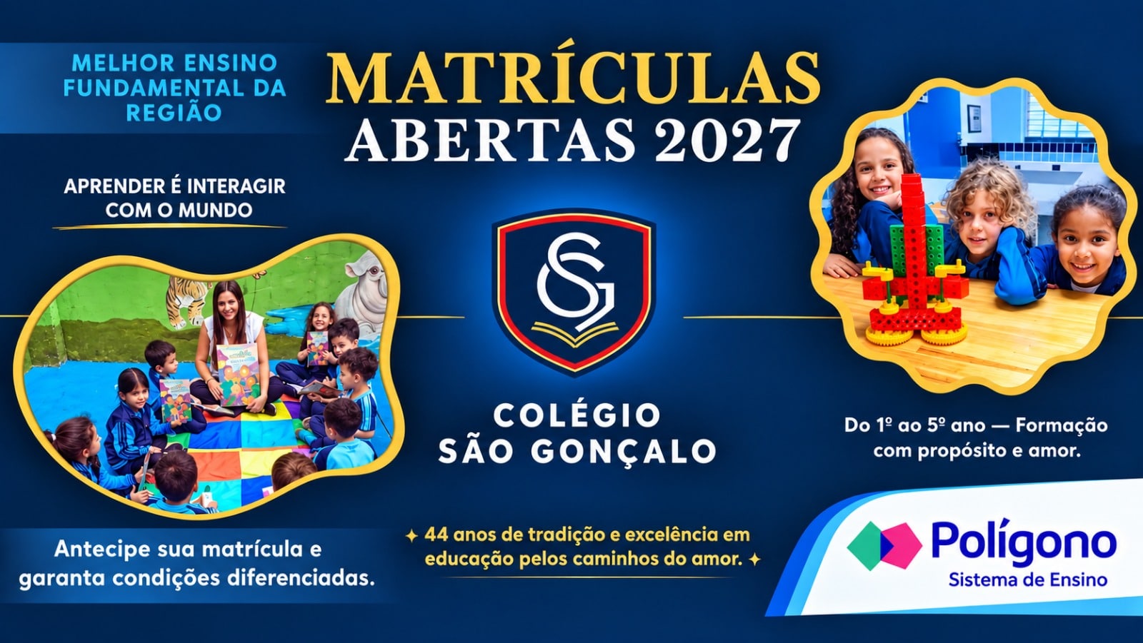 Matriículas Abertas 2027 Poligono - Colégio São Gonçalo